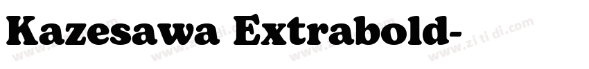 Kazesawa Extrabold字体转换